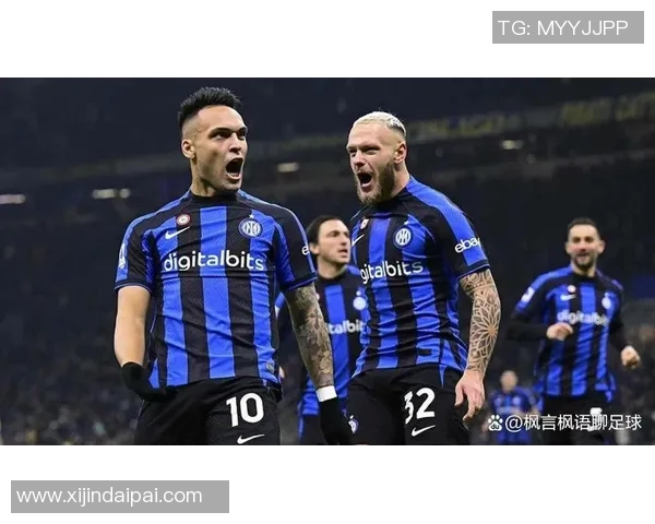 国际米兰迎战维罗纳争夺意甲积分榜关键战役